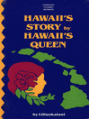 Cover image for Hawaii's Story by Hawaii's Queen
